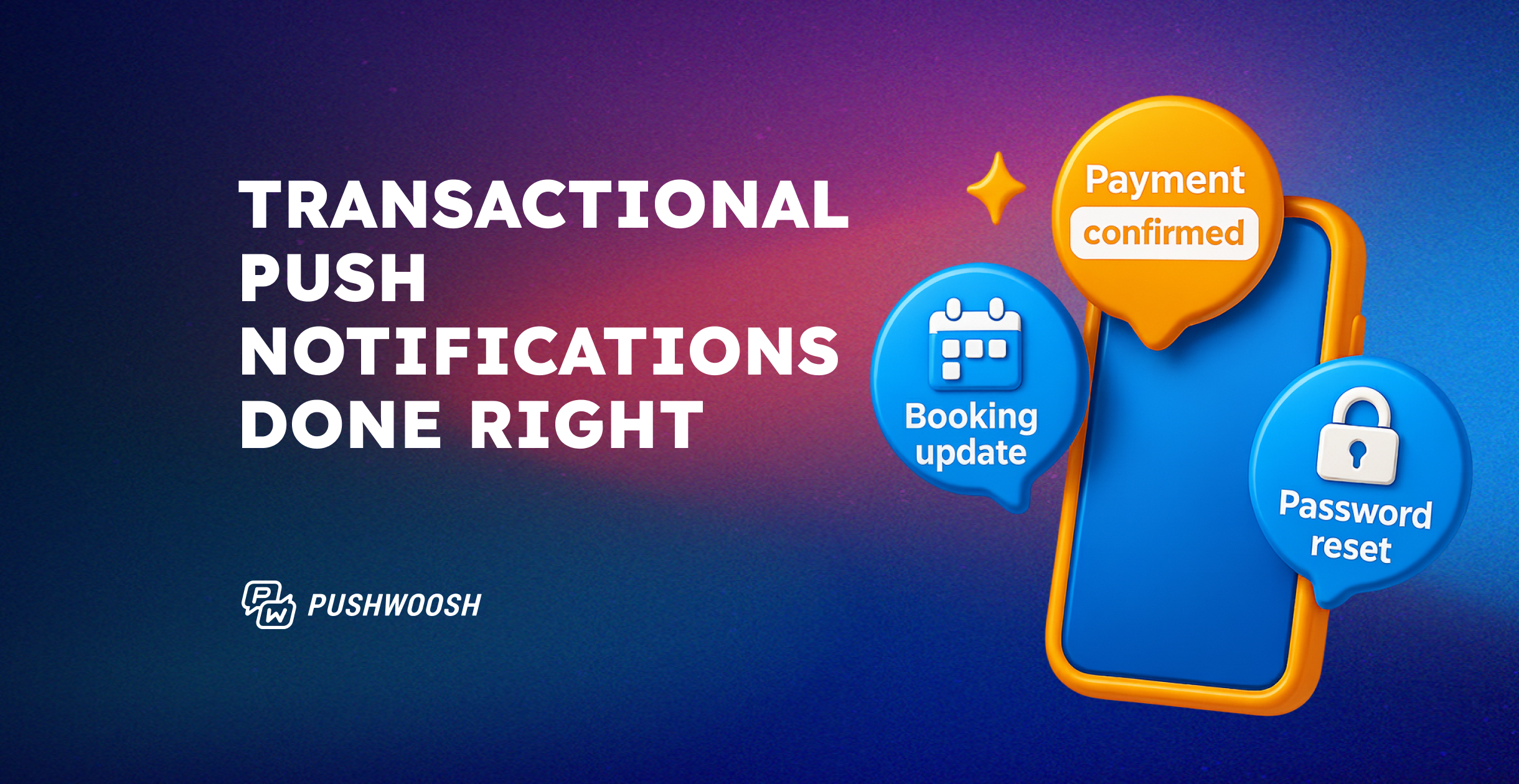 Transactional push notifications — Examples & set up guide